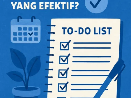 Bagaimana Membuat To-Do List yang Efektif?